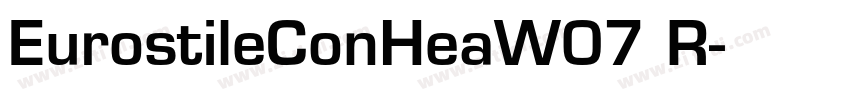 EurostileConHeaW07 R字体转换